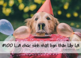 #100 lời chúc sinh nhật bạn thân lầy lội 2018