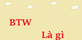 btw là gì
