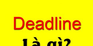 Deadline là gì