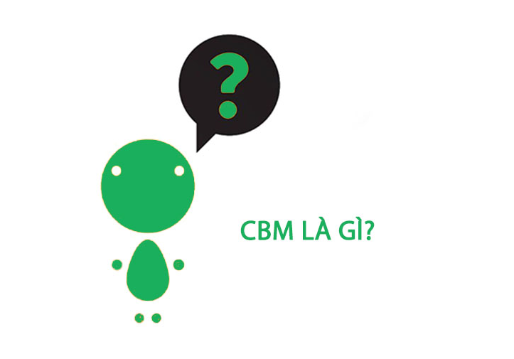 Cbm là gì? Được viết tắt của những từ nào?