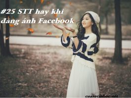 Tổng hợp những stt hay khi đăng ảnh Facebook