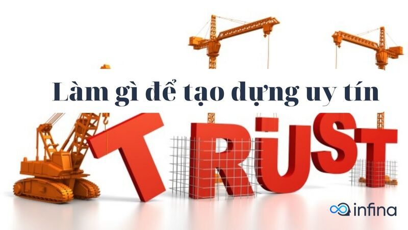 làm gì để tạo dựng sự uy tín