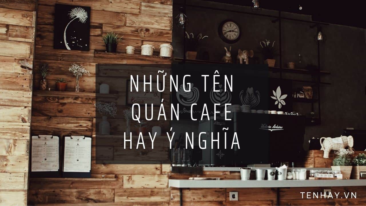 Tên Công Ty Hay Và Ý Nghĩa 2022 ❤️️550 Tên Doanh Nghiệp Đẹp 14