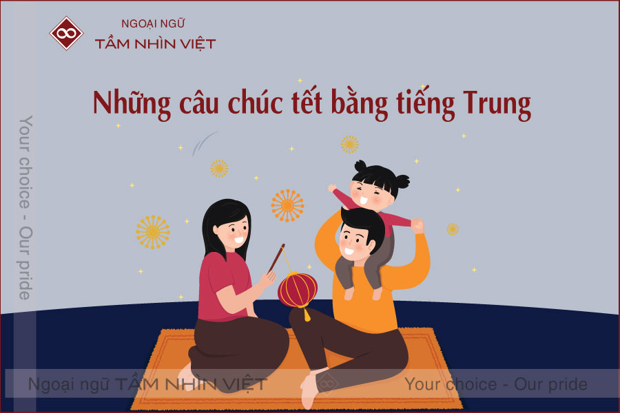 một số mẫu câu chúc Tết bằng tiếng Trung ý nghĩa