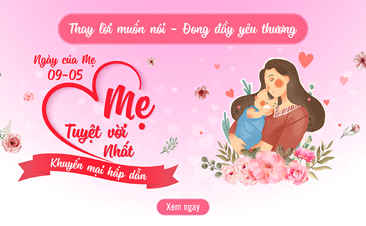 Chương trình khuyến mại hấp dẫn nhân Ngày của Mẹ tại META.vn