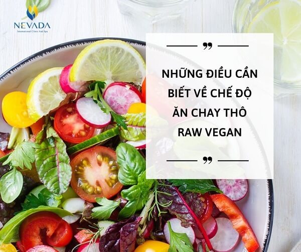 ăn raw vegan, Ăn raw vegan là gì, Các món ăn Vegan, Chế độ ăn raw vegan là gì, raw vegan là gì, Thực đơn raw Vegan